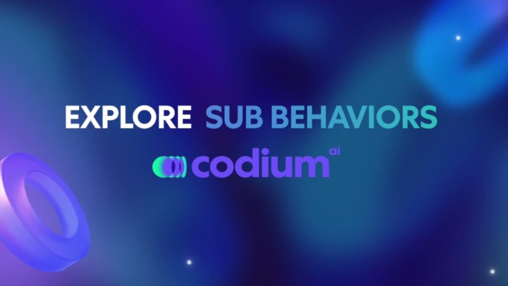 Sub Behaviors - Enhance your testing with qodo!