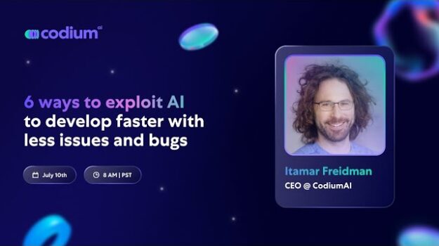 Webinar: 6 Ways to Exploit AI to Develop Faster & With Less Bugs